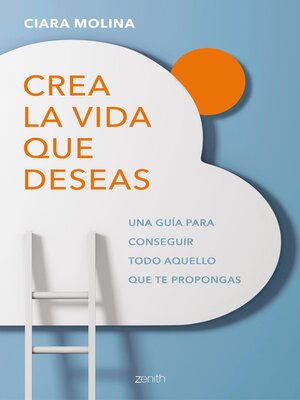cover image of Crea la vida que deseas